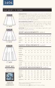 1404 RAE SKIRT / 3 VIEWS DESCRIPTION: Loose-fitting elastic waist skirt is softly flared with vertical seamlines. Designed for true beginners, it makes an excellent first sewing project. Detailed instructions for new