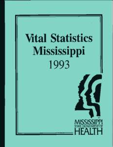 Vital Statistics Mississippi 1993 SUUE DEPARTMENTOF