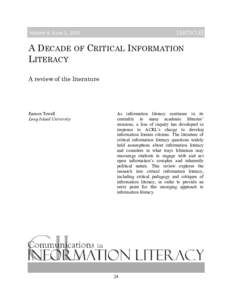 [ARTICLE]  Volume 9, Issue 1, 2015 A DECADE OF CRITICAL INFORMATION LITERACY