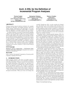 IncA: A DSL for the Definition of Incremental Program Analyses Tamás Szabó Sebastian Erdweg