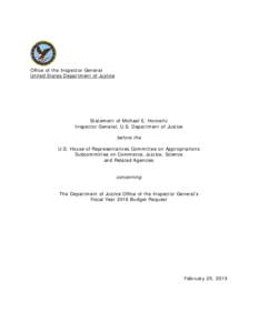 Statement of Michael E. Horowitz, Inspector General, U.S. Department of Justice before the U.S. House of Representatives Committee on Appropriations, Subcommittee on Commerce, Justice, Science and Related Agencies concer