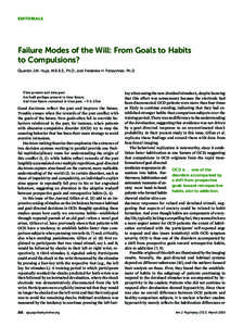 EDITORIALS  Failure Modes of the Will: From Goals to Habits to Compulsions? Quentin J.M. Huys, M.B.B.S., Ph.D., and Frederike H. Petzschner, Ph.D.