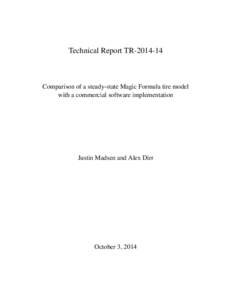 Technical Report TRComparison of a steady-state Magic Formula tire model with a commercial software implementation  Justin Madsen and Alex Dirr