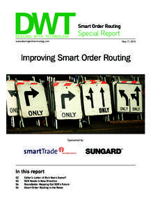 Smart	order	Routing  Dealing		with		technology Special Report