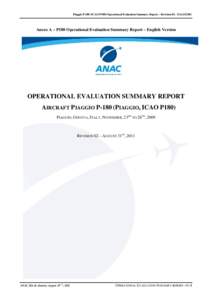 Piaggio P-180 (ICAO P180) Operational Evaluation Summary Report – Revision 02– 31AGO2011  Anexo A – P180 Operational Evaluation Summary Report – English Version OPERATIONAL EVALUATION SUMMARY REPORT AIRCRAFT PIAG