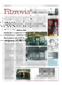news.fitzrovia.org.uk  Dystopia awaits... FitzroviaNews Fitzrovia News is produced by residents and volunteers and distributed free to all businesses and residential addresses in Fitzrovia
