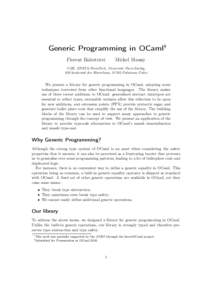 Generic Programming in OCaml∗† Florent Balestrieri Michel Mauny  U2IS, ENSTA-ParisTech, Université Paris-Saclay,