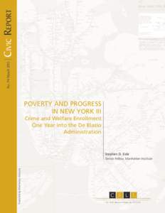 Civic Report No. 94 March 2015 POVERTY AND PROGRESS IN NEW YORK III Crime and Welfare Enrollment
