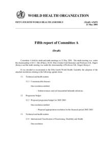 WORLD HEALTH ORGANIZATION FIFTY-FOURTH WORLD HEALTH ASSEMBLY (Draft) A54[removed]May 2001