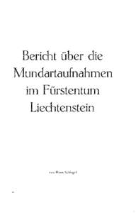 Berieht über die Mundartaufnahmen im Fürstentum Liechtenstein  v o n Hans Schlegel