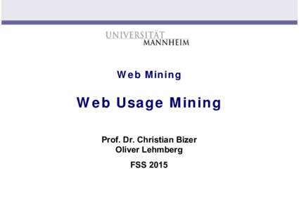 Microsoft PowerPoint - WM01-UsageMining-FSS2015-V4.pptx