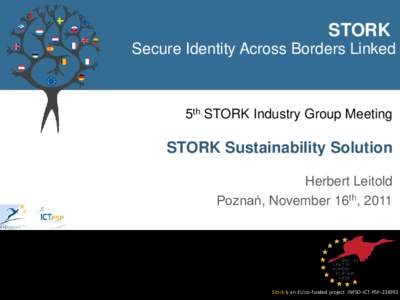 STORK Secure Identity Across Borders Linked 5th STORK Industry Group Meeting  STORK Sustainability Solution