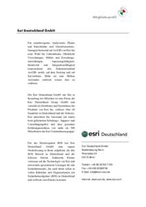 Mitgliederprofil  Esri Deutschland GmbH Für raumbezogenes Analysieren, Planen und Entscheiden sind Geoinformationslösungen basierend auf ArcGIS von Esri die