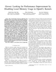 Grover: Looking for Performance Improvement by Disabling Local Memory Usage in OpenCL Kernels Jianbin Fang, Henk Sips Pekka J¨aa¨ skel¨ainen
