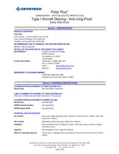 Polar Plus® (CONCENTRATE - MUST BE DILUTED PRIOR TO USE) Type I Aircraft Deicing / Anti-icing Fluid Safety Data Sheet Section 1: IDENTIFICATION