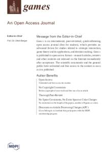 games An Open Access Journal Editor-in-Chief Message from the Editor-in-Chief