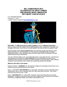 WILL EISNER WEEK 2014 CELEBRATES THE GREAT COMICS AND GRAPHIC NOVEL INNOVATOR WITH MORE THAN 20 EVENTS For Immediate Release February 17, 2014