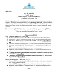 June 7, 2016  **AMENDED** Traffic Alert nd 22 Street Sewer Augmentation Project