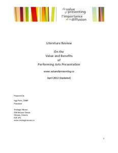 Literature Review On the Value and Benefits of Performing Arts Presentation www.valueofpresenting.ca