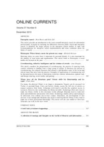 ONLINE CURRENTS Volume 27, Number 6 December 2013 ARTICLES Enterprise search – Matt Moore and Kelly Tall This article provides an introduction to the issues around enterprise search for information