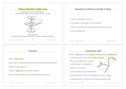 Infinity in Informatics: Endless Loops  Motivations for Working on Scientific Problems ∞