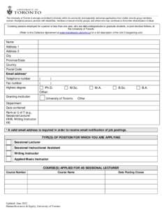CUPE Local 3902 Unit 3 Employment Application Form The University of Toronto is strongly committed to diversity within its community and especially welcomes applications from visible minority group members, women, Aborig