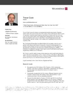 Trevor Cook Partner  7 World Trade Center, 250 Greenwich Street, New York, New York 10007 +t) +f) Practice Area