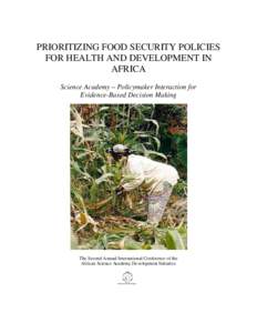 PRIORITIZING FOOD SECURITY POLICIES FOR HEALTH AND DEVELOPMENT IN AFRICA Science Academy – Policymaker Interaction for Evidence-Based Decision Making