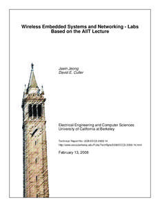 Wireless Embedded Systems and Networking - Labs Based on the AIIT Lecture Jaein Jeong David E. Culler