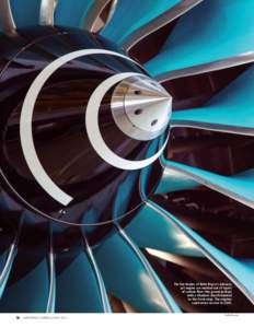 The fan blades of Rolls-Royce’s Advance jet engine are molded out of layers of carbon fiber (the greenish-blue) with a titanium sheath bonded to the front edge. The engines could enter service in 2020.