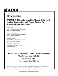 TRITON: A TRImodal capable, Thrust Optimized, Nuclear Propulsion and Power System for Advanced Space Missions