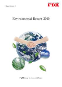 Technology creating a better future  Digest Version Environmental Report 2010