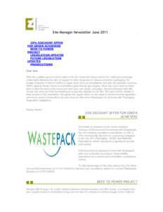 E4e-Manager Newsletter June 2011 June 2011 In this issue • 20% DISCOUNT OFFER FOR GREEN ACHIEVERS • BEER TO POWER