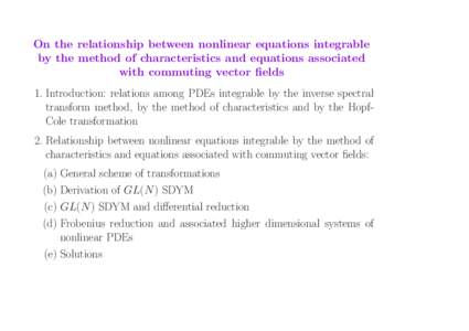 On the relationship between nonlinear equations integrable by the method of characteristics and equations associated with commuting vector fields 1. Introduction: relations among PDEs integrable by the inverse spectral t