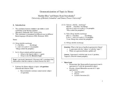 Grammaticization of Topic in Shona Heather Blissa and Dennis Ryan Storoshenkob University of British Columbiaa and Simon Fraser Universityb 1. Introduction • •