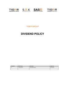 TIGER GROUP  DIVIDEND POLICY Version No