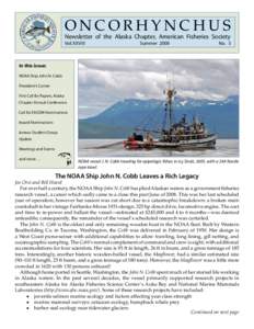 ONCORHYNCHUS  Newsletter of the Alaska Chapter, American Fisheries Society Vol. XXVIII  Summer 2008