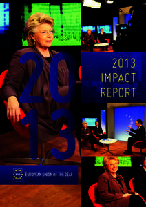 2013 IMpact report EUROPEAN UNION OF THE DEAF