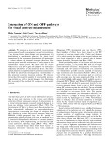Biol. Cybern. 81, 515±Interaction of ON and OFF pathways for visual contrast measurement Heiko Neumann1 , Luiz Pessoa2 , Thorsten Hanse1 1