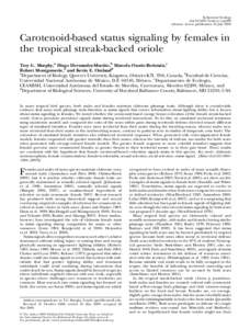 Behavioral Ecology doi:beheco/arp089 Advance Access publication 10 July 2009 Carotenoid-based status signaling by females in the tropical streak-backed oriole