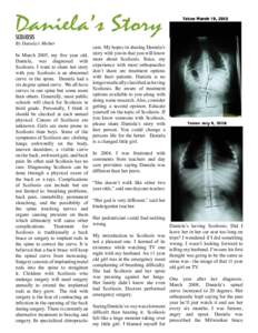 Daniela’s Story Scoliosis By Daniela’s Mother In March 2005, my five year old, Daniela, was diagnosed with