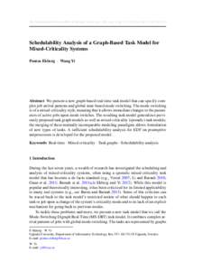 The final publication is available at Springer via http://dx.doi.orgs11241Schedulability Analysis of a Graph-Based Task Model for Mixed-Criticality Systems Pontus Ekberg · Wang Yi