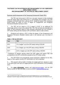 FACTSHEET ON THE EXTENSION AND ENHANCEMENT OF THE TEMPORARY EMPLOYMENT CREDIT, AND ENHANCEMENT OF THE SPECIAL EMPLOYMENT CREDIT Extension and Enhancement of the Temporary Employment Credit (TEC) The TEC was announced in 