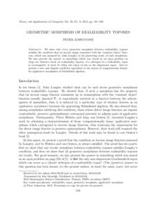 Theory and Applications of Categories, Vol. 28, No. 9, 2013, pp. 241–249.  GEOMETRIC MORPHISMS OF REALIZABILITY TOPOSES PETER JOHNSTONE Abstract. We show that every geometric morphism between realizability toposes sati