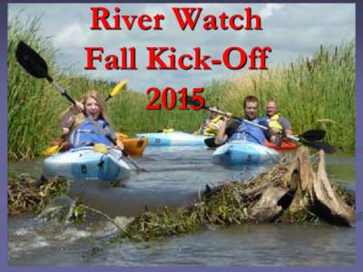 River Watch Fall Kick-Off 2015 Team Activity-Communication