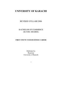 UNIVERSITY OF KARACHI  REVISED SYLLABI 2006 BACHELOR OF COMMERCE (B.COM. DEGREE)