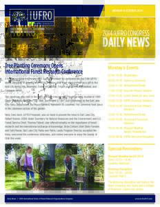 MONDAY 6 OCTOBERIUFRO CONGRESS DAILY NEWS Tree Planting Ceremony Opens