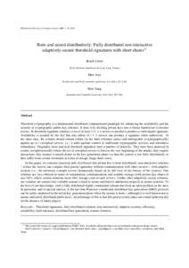 Published in Theoretical Computer Science, 645: 1–24, Born and raised distributively: Fully distributed non-interactive adaptively-secure threshold signatures with short sharesI Benoˆıt Libert Ecole Normale Su