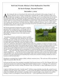 Red Gate Woods: History’s First Radioactive Dust Bin By Kevin Kamps, Beyond Nuclear December 1, 2012 A