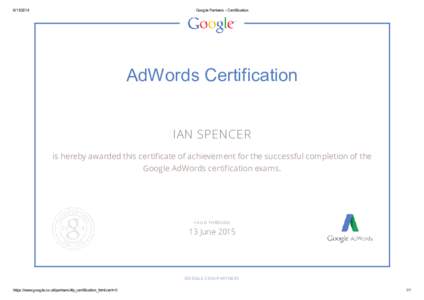 Google Partners - Certification AdWords Certification IAN SPENCER